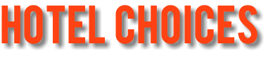 Hotel choices